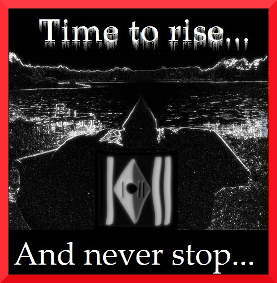 Time to rise. And never stop.